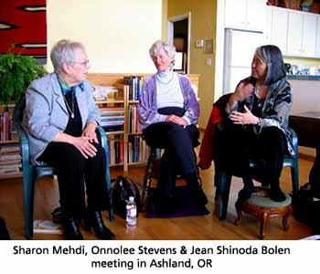 Sharon Mehdi, Onnolee Stevens & Jean Shinoda Bolen